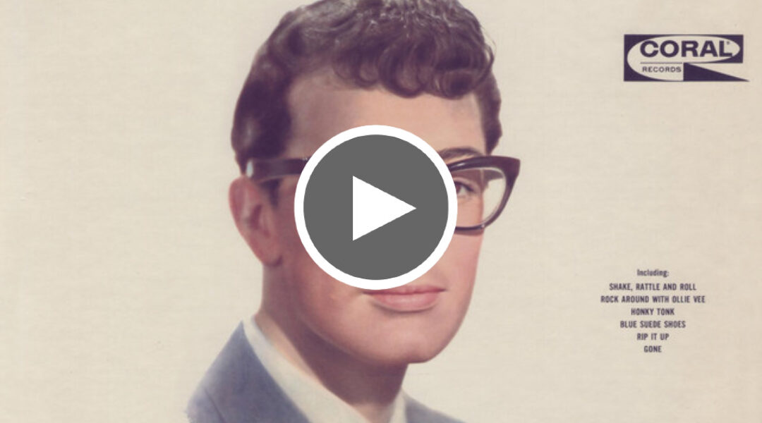 Buddy Holly - Rock Around with Ollie Vee - Love Your Day