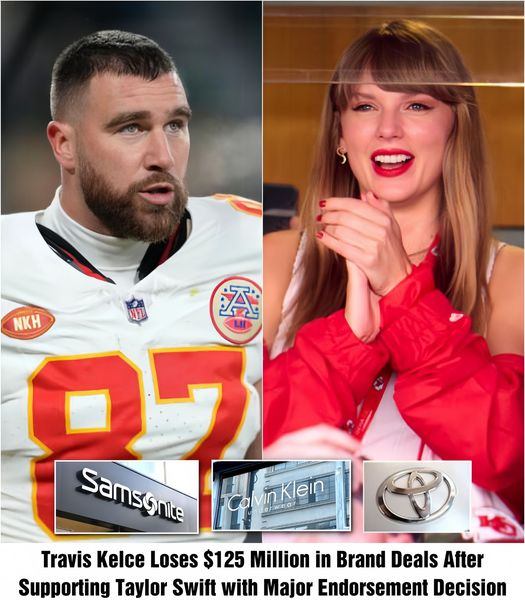 Travis Kelce Loses $125 Million in Brand Deals After Supporting Taylor Swift with Major Endorsement Decision - Luxury Blog