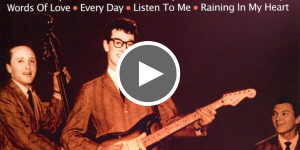 “It Doesn’t Matter Anymore” Buddy Holly – Love Your Day