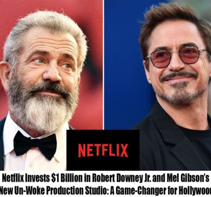 Netflix Invests $1 Billion in Robert Downey Jr. and Mel Gibson’s New Un-Woke Production Studio: A Game-Changer for Hollywood.