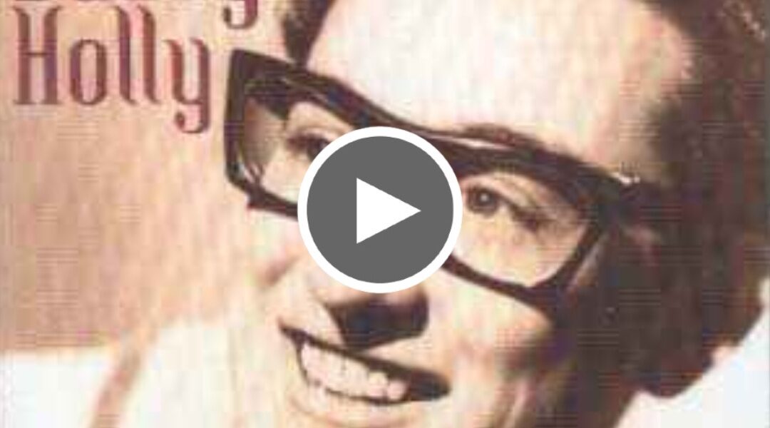 True Love Ways - Buddy Holly - Love Your Day